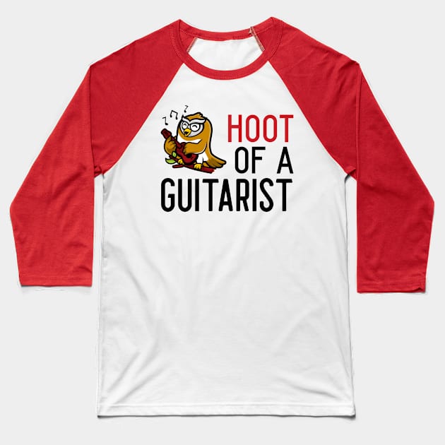 Hoot Of A Guitarist Baseball T-Shirt by Dont Fret Clothing